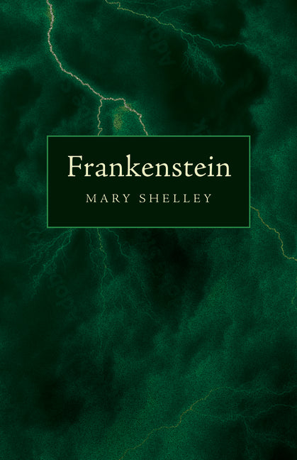 Frankenstein: Classic Collector's Edition by Shelley, Mary Wollstonecraft