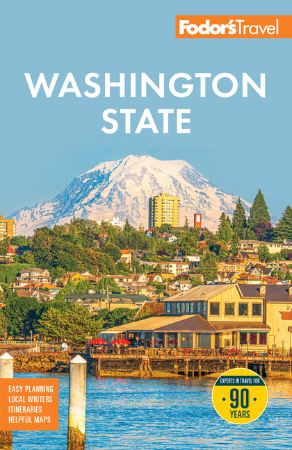 Fodor's Washington State by Fodor's Travel Guides