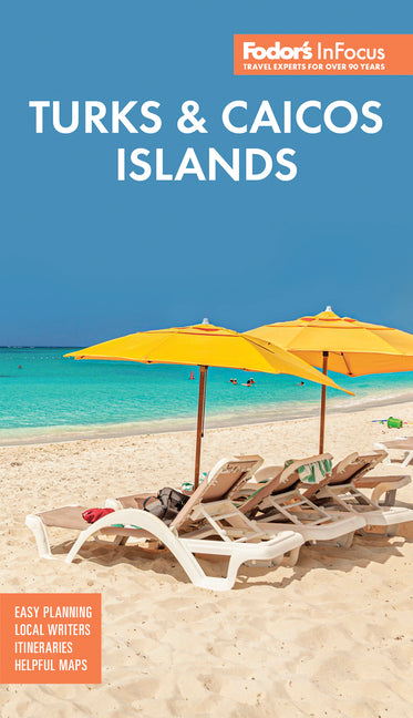 Fodor's InFocus Turks & Caicos by Fodor's Travel Guides