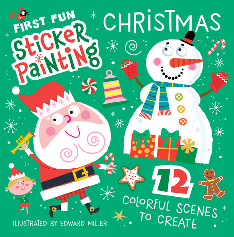 First Fun Sticker Painting: Christmas: 12 Colorful Scenes to Create by Miller, Edward