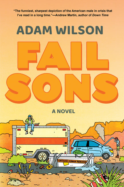 Fail Sons by Wilson, Adam