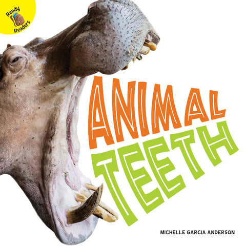 Animal Teeth by Andersen, Michelle Garcia