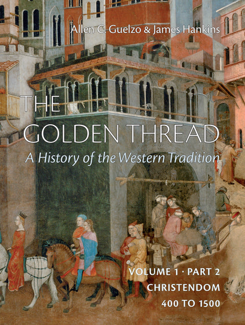 The Golden Thread Volume 1 Part 2 by Hankins, James