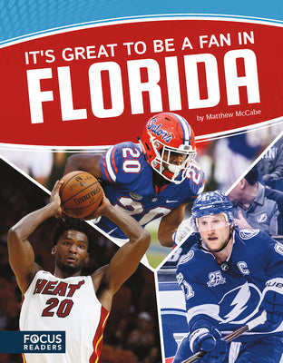 It's Great to Be a Fan in Florida by McCabe, Matthew