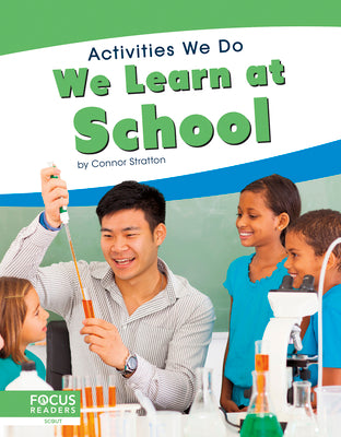 We Learn at School by Stratton, Connor