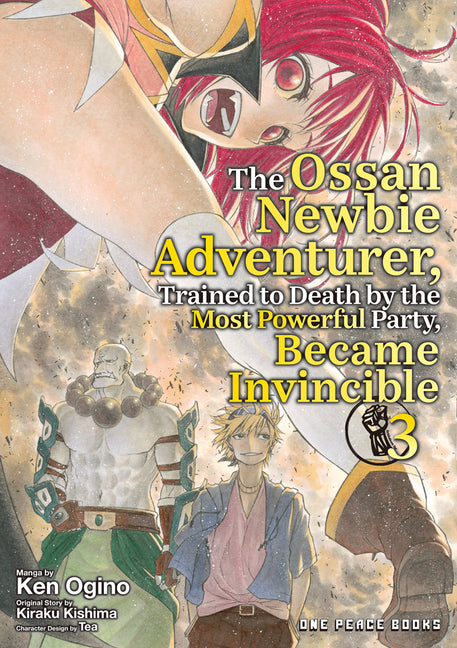 The Ossan Newbie Adventurer, Trained to Death by the Most Powerful Party, Became Invincible Volume 3: Volume 3 by Ogino, Ken