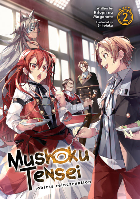 Mushoku Tensei: Jobless Reincarnation (Light Novel) Vol. 2 by Magonote, Rifujin Na