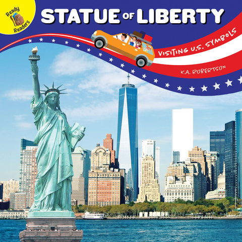 Visiting U.S. Symbols Statue of Liberty by Robertson, J. Jean
