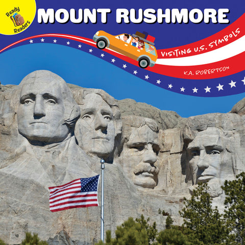 Visiting U.S. Symbols Mount Rushmore by Robertson, J. Jean