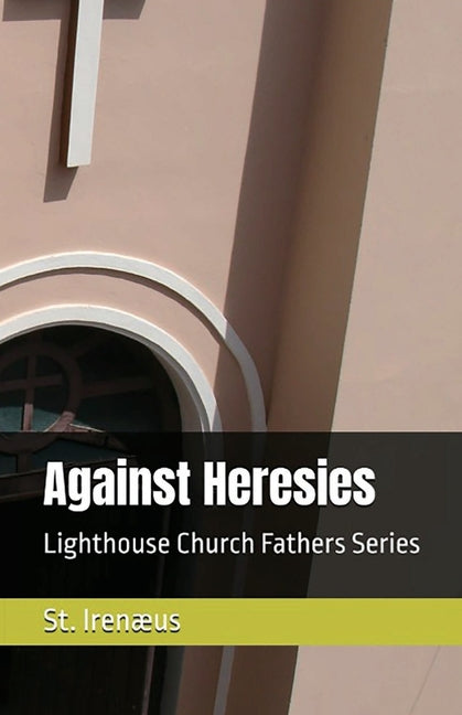 Against Heresies