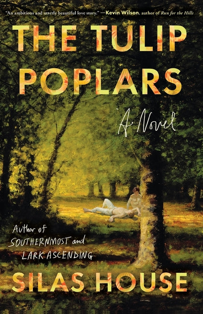 The Tulip Poplars by House, Silas
