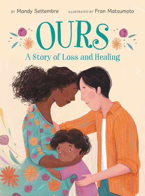 Ours: A Story of Loss and Healing
