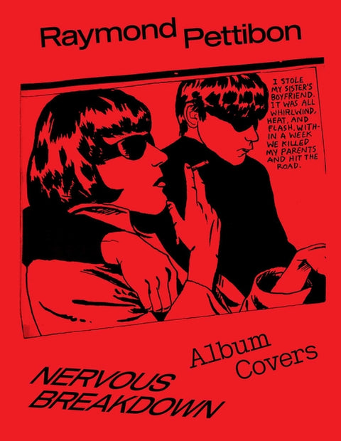 Nervous Breakdown: Raymond Pettibon: Album Covers