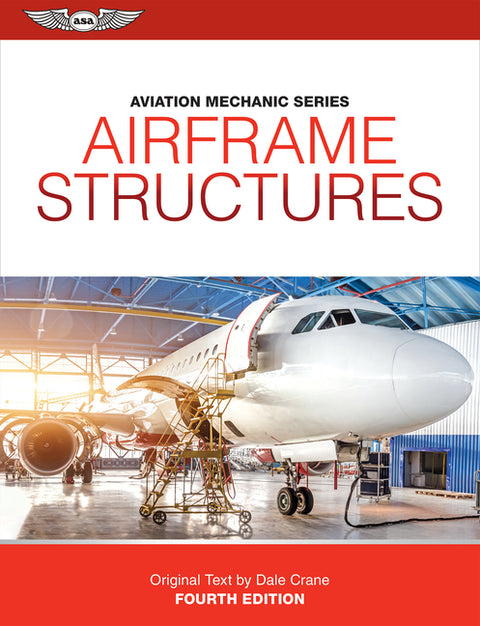 Aviation Mechanic Series: Airframe Structures