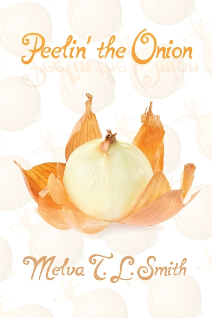 Peelin' the Onion