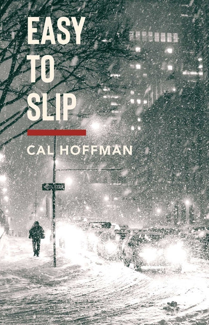 Easy to Slip by Hoffman, Cal