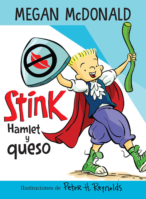 Stink: Hamlet Y Queso / Stink: Hamlet and Cheese