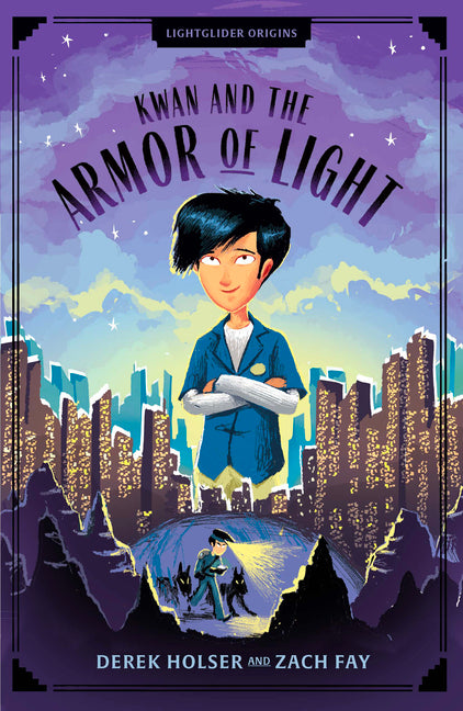 Kwan and the Armor of Light: Volume 3 by Holser, Derek