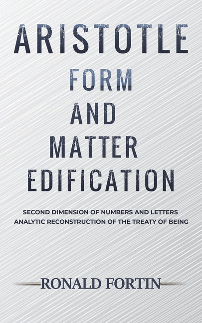 Aristotle: Form and Matter Edification