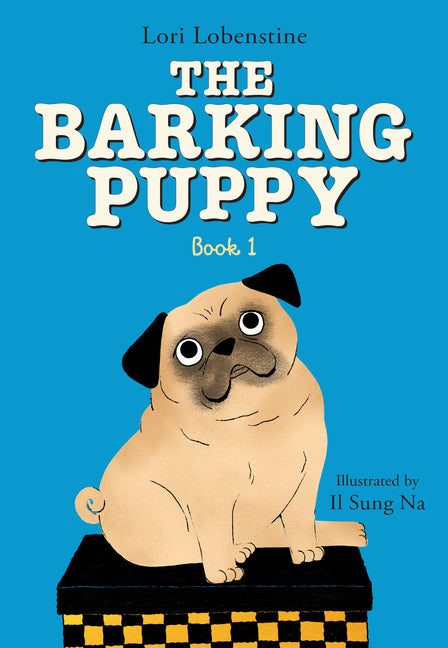 The Barking Puppy: The Barking Puppy Book 1