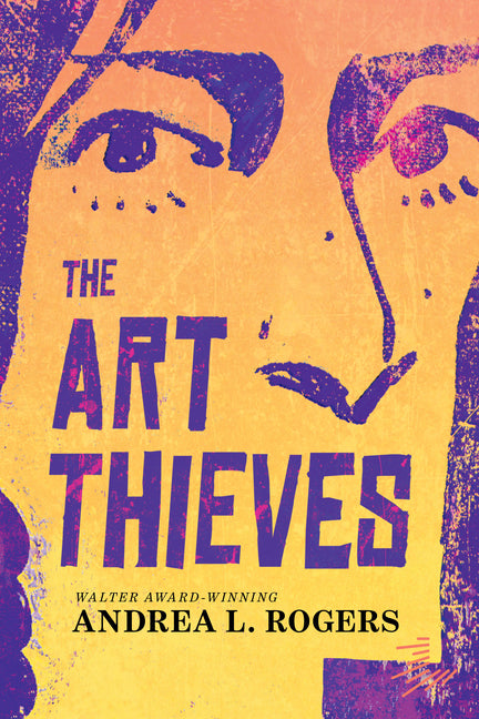 The Art Thieves by Rogers, Andrea L.