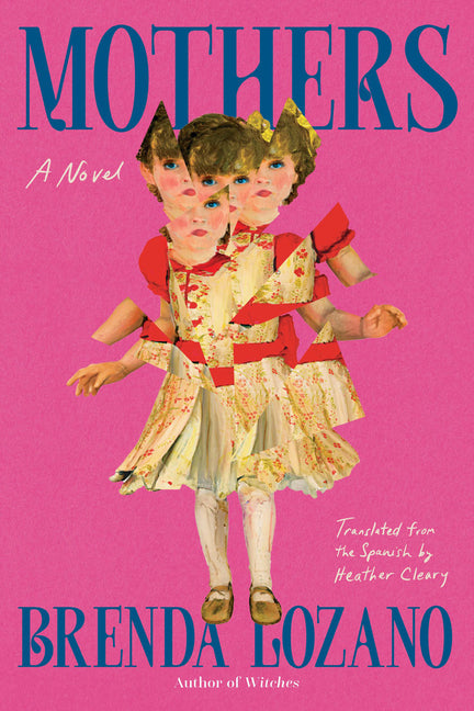 Mothers by Lozano, Brenda