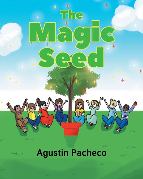 The Magic Seed by Pacheco, Augustin