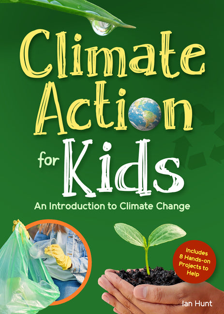 Climate Action for Kids: An Introduction to Climate Change