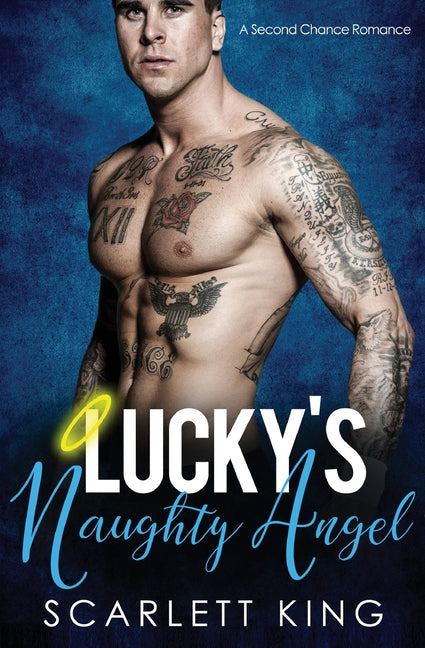 Lucky's Naughty Angel: A Second Chance Romance