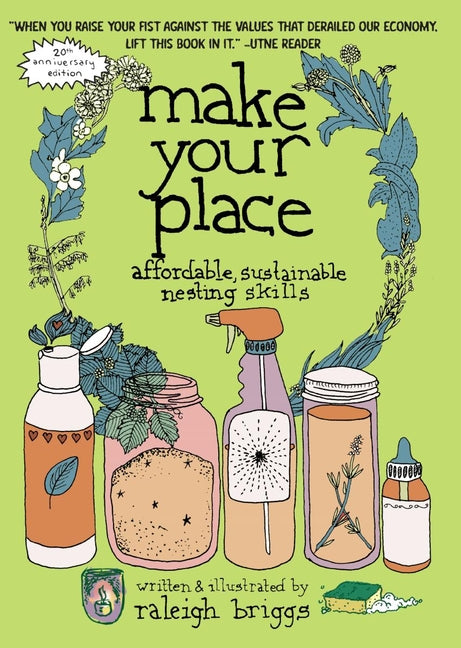 Make Your Place: Affordable, Sustainable Nesting Skills