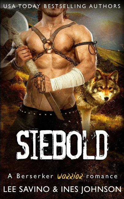 Siebold: A Berserker Warrior romance by Savino, Lee
