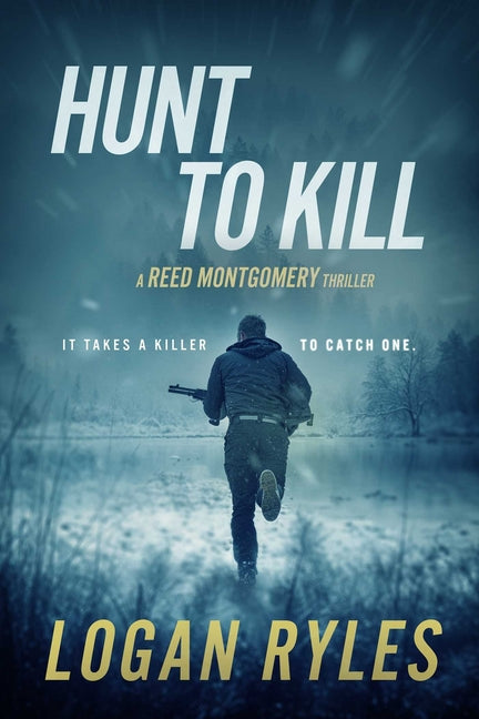 Hunt to Kill by Ryles, Logan