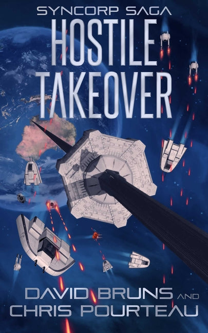 Hostile Takeover by Bruns, David