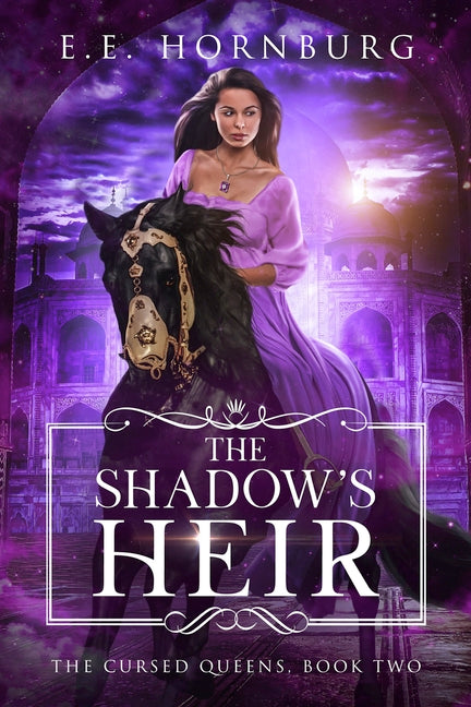The Shadow's Heir by Hornburg, E. E.