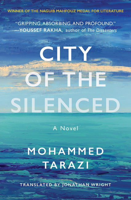 City of the Silenced by Tarazi, Mohammed