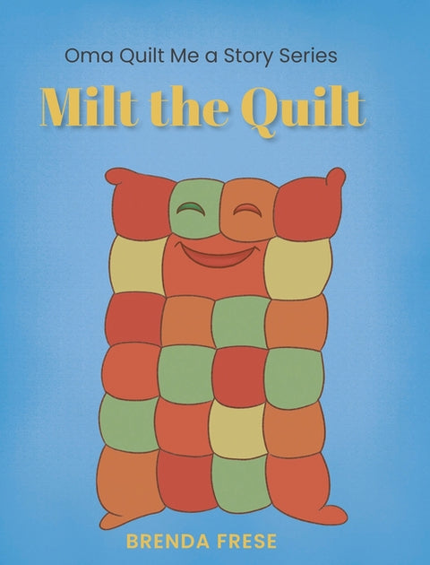 Milt the Quilt