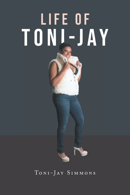 Life of Toni-Jay