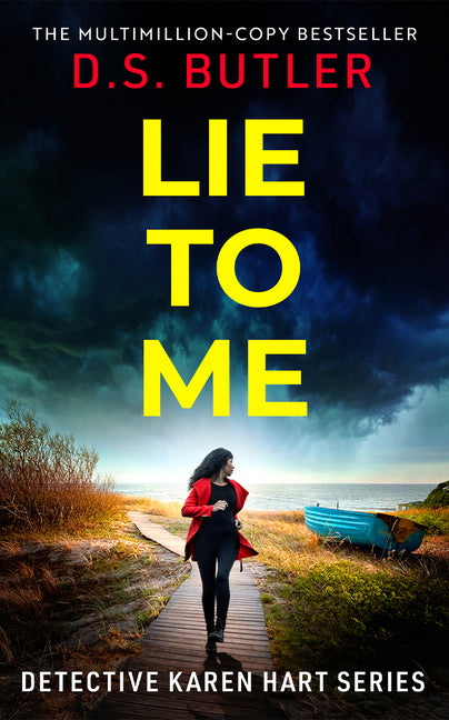 Lie to Me by Butler, D. S.