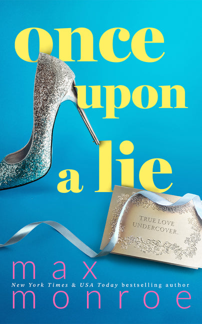 Once Upon a Lie by Monroe, Max