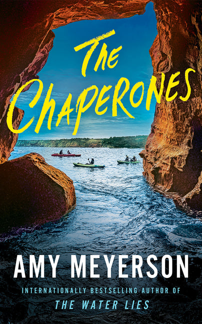 The Chaperones by Meyerson, Amy