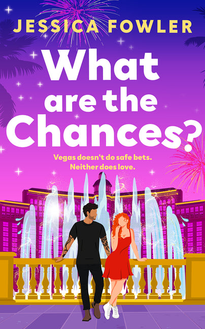 What Are the Chances? by Fowler, Jessica