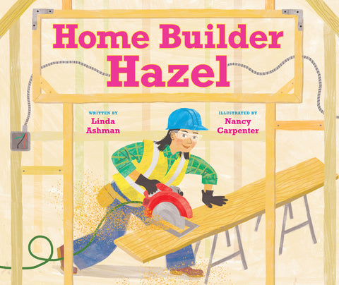 Home Builder Hazel by Ashman, Linda