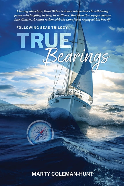 True Bearings by Coleman-Hunt, Marty