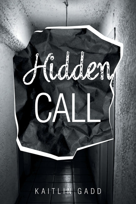 Hidden Call by Gadd, Kaitlin