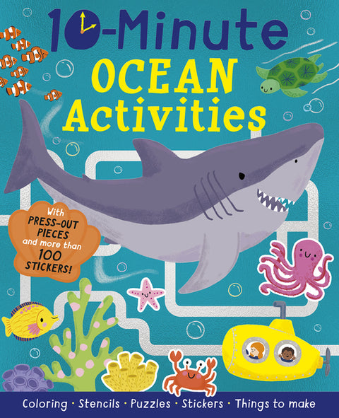 10-Minute Ocean Activities: With Press-Out Pieces and More Than 100 Stickers!