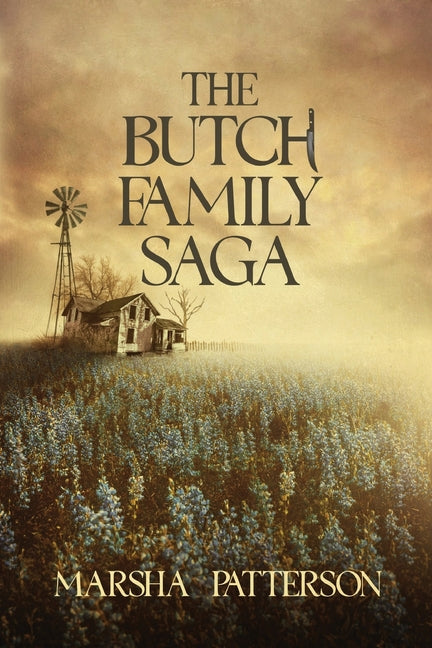 The Butch Family Saga