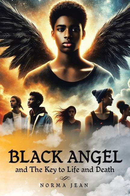 Black Angel: The Key to Life and Death by Norma Jean