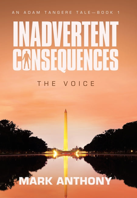 Inadvertent Consequences: The Voice