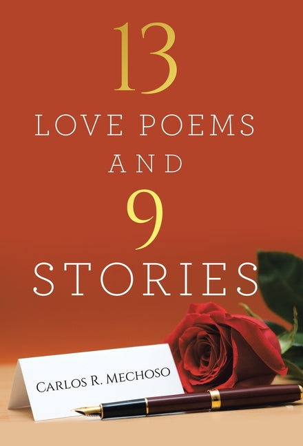 13 Love Poems and 9 Stories
