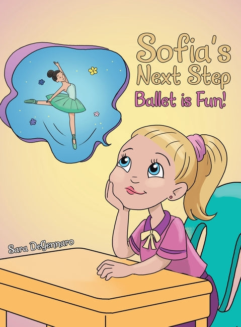 Sofia's Next Step: Ballet is Fun!